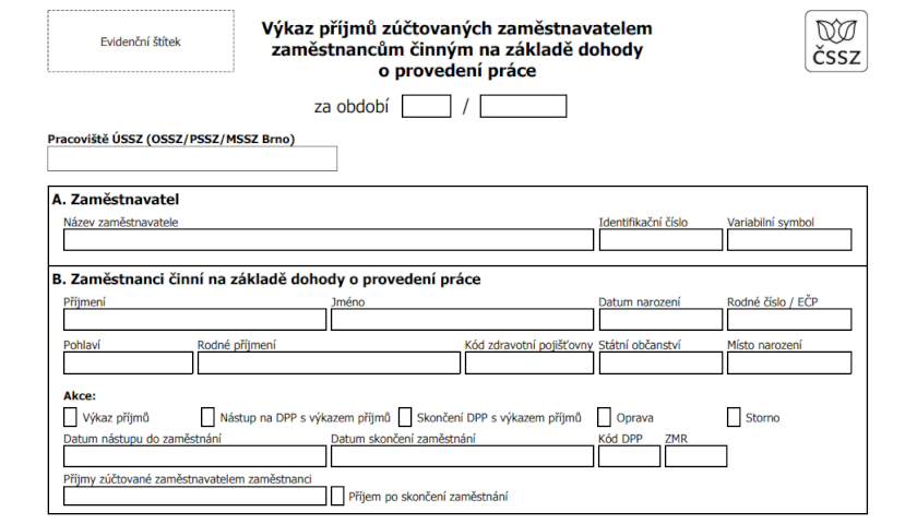 Výkaz příjmů zúčtovaných zaměstnavatelem zaměstnancům činným na základě dohody o provedení práce